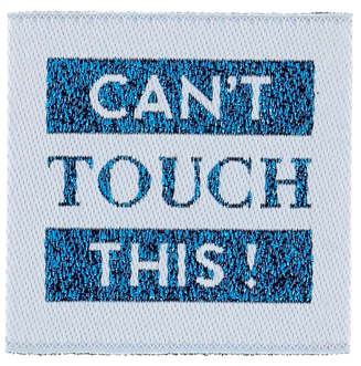 Label &#039;Can&#039;t Touch This&#039;